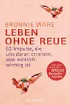 Leben ohne Reue