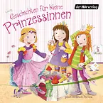 Geschichten für kleine Prinzessinnen