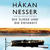 Die Fliege und die Ewigkeit