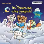 Schlafmützen. Im Traum ist alles möglich!