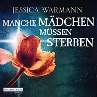 Manche Mädchen müssen sterben