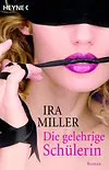Die gelehrige Schülerin