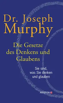 Die Gesetze des Denkens und Glaubens