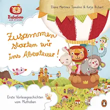 Bababoo and friends - Zusammen starten wir ins Abenteuer!