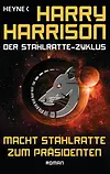 Macht Stahlratte zum Präsidenten