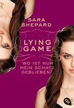 LYING GAME - Wo ist nur mein Schatz geblieben?